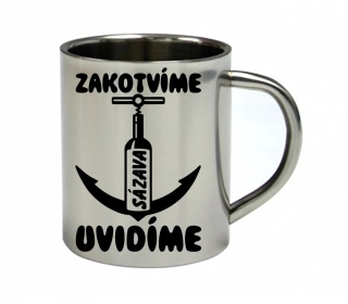 Moon River nerezový hrnek Zakotvíme uvidíme SÁZAVA