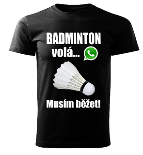 Pánské tričko Badminton volá musím běžet černé 