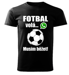 Pánské tričko Fotbal volá musím běžet černé 