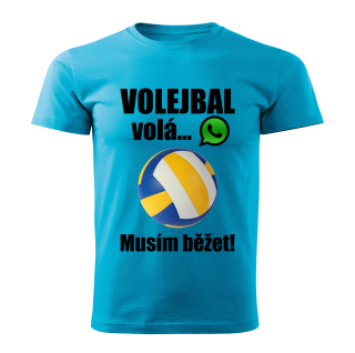 Pánské tričko Volejbal volá musím běžet tyrkysové 