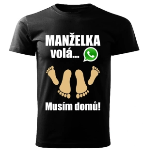 Pánské tričko Manželka volá musím domů černé 