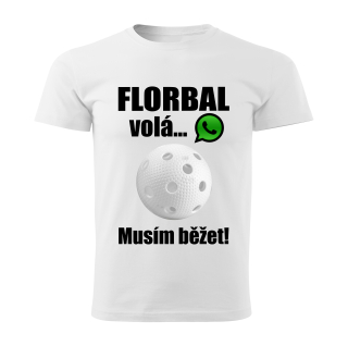 Pánské tričko Florbal volá musím běžet bílé 