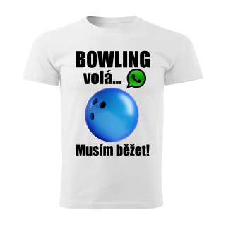 Dětské tričko Bowling volá musím běžet  bílé 