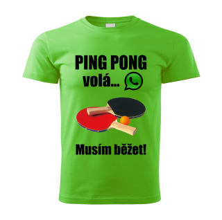 Dětské tričko Ping Pong volá musím běžet  zelené 